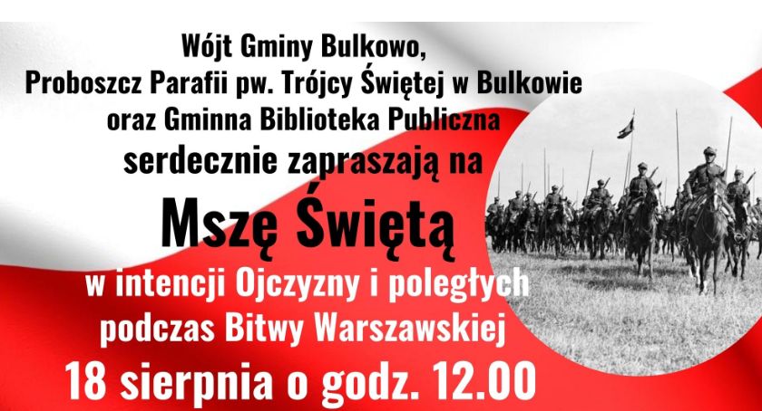 Msza Święta w setną rocznicę jego śmierci  18 sierpnia o godz. 12.00 w Kościele Parafialnym w Bulkowie