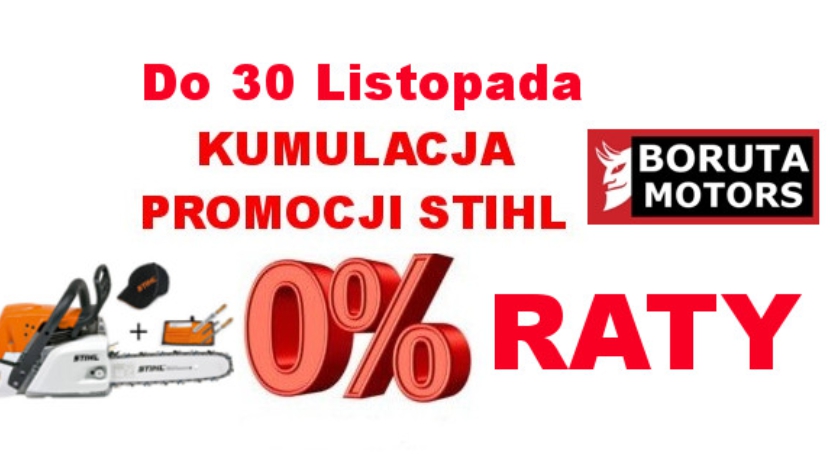 Kumulacja Promocji Stihl w Boruta Motors.