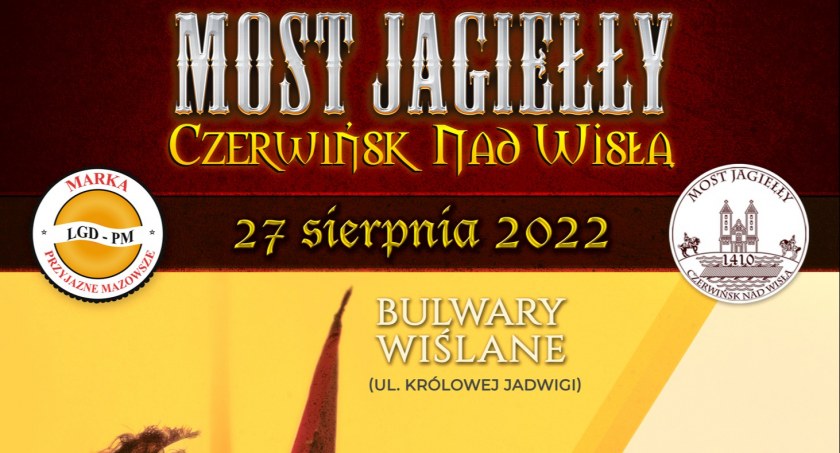 MOST Jagiełły - Czerwińskie spotkania z historią i kulturą średniowiecza