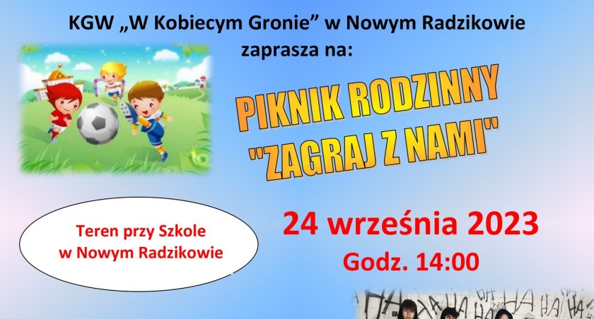 Piknik Rodzinny w Nowym Radzikowie - 24 wrzesnia 2023