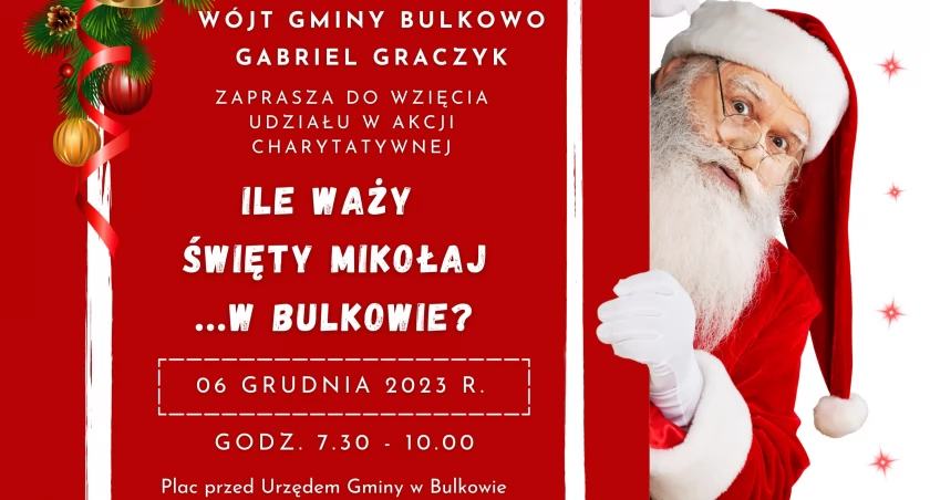Ile waży Święty Mikołaj…w Bulkowie?
