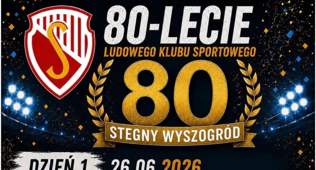 80 Lecie LKS Stegny Wyszogród