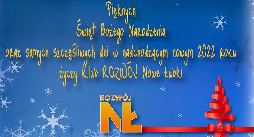 PIĘKNYCH ŚWIĄT BOŻEGO NARODZENIA ŻYCZY ROZWÓJ NOWE ŁUBKI 
