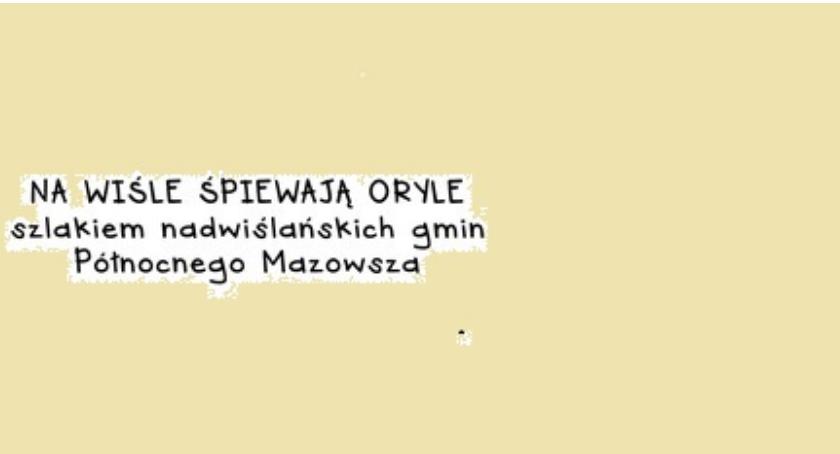 Na Wiśle śpiewają oryle