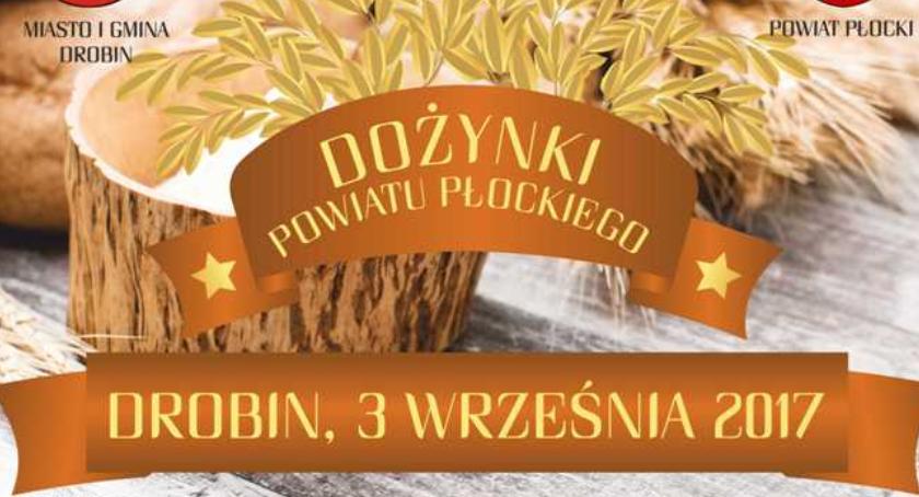Dożynki Powiatu Płockiego 3 września w Drobinie