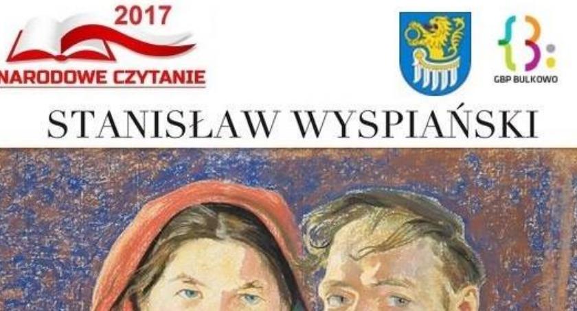 Narodowe czytanie w Bulkowie -,,Wesele  S.Wyspiańskiego. 