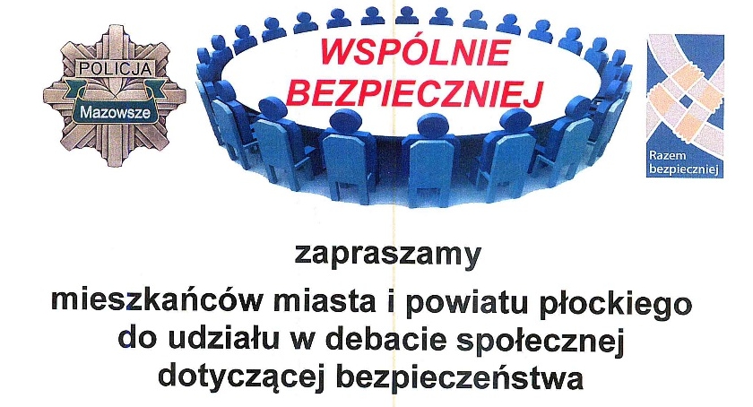Z A P R O S Z E N I E na społeczną debatę „Wspólnie bezpieczniej