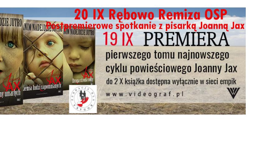 Spotkanie autorskie z pisarką Joanną Jax - 20 IX 2018 Rębowo 