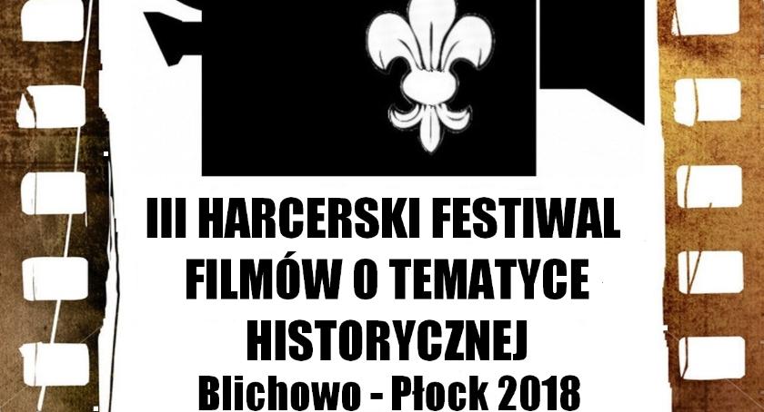 III HARCERSKI FESTIWAL FILMÓW O TEMATYCE HISTORYCZNEJ. BLICHOWO - PŁOCK 2018.