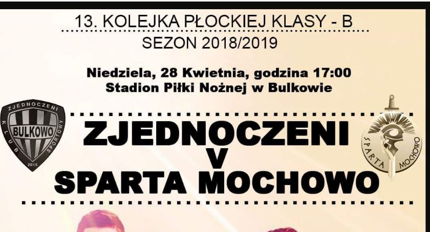 Zaproszenie na mecz do Bulkowa niedziela 28,04 godz 17,00