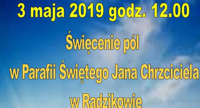 3 Maja święcenie pól w Radzikowie