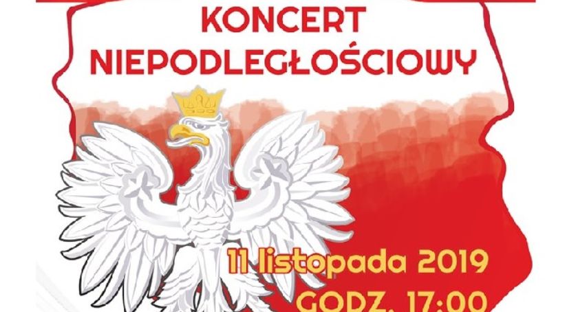 11 XI 2019 ZS im. Jana Śniadeckiego Wyszogród zaprasza na Koncert Niepodległościowy