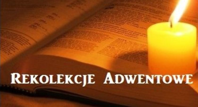 Rekolekcje adwentowe 15 - 17 grudnia 2019 roku w Czerwińsku nad Wisłą