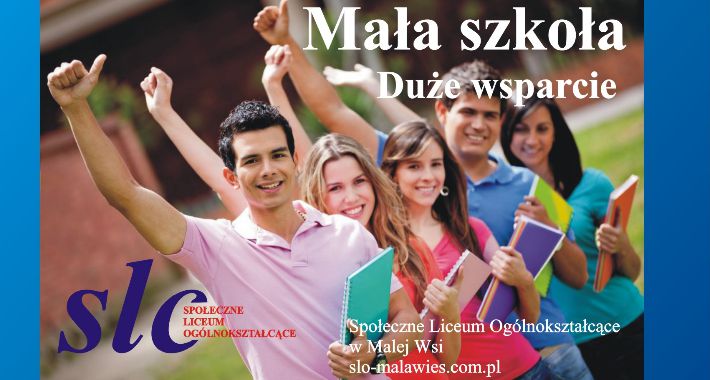 Społeczne Liceum Ogólnokształcące STO w Małej Wsi rozpoczyna nabór do klasy pierwszej na rok szkolny
