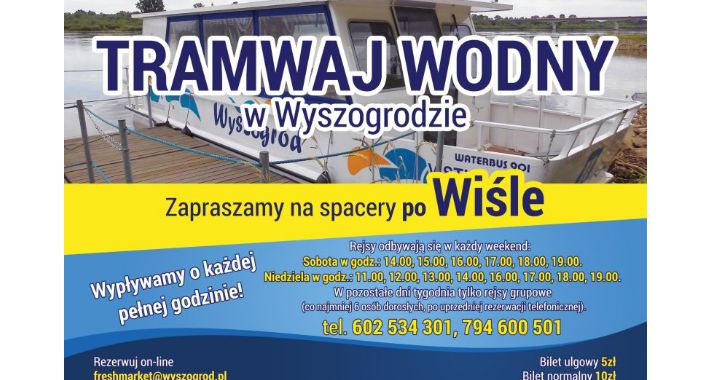 Rejsy Tramwajem wodnym po Wiśle , Wyszogród