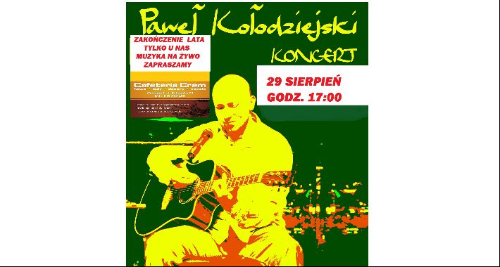 Paweł Kołodziejski - koncert na żywo