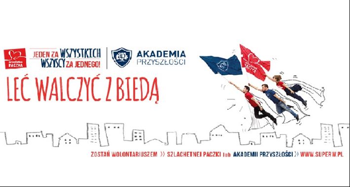 SZLACHETNA PACZKA i AKADEMIA PRZYSZŁOŚCI zapraszają wolontariuszy! 