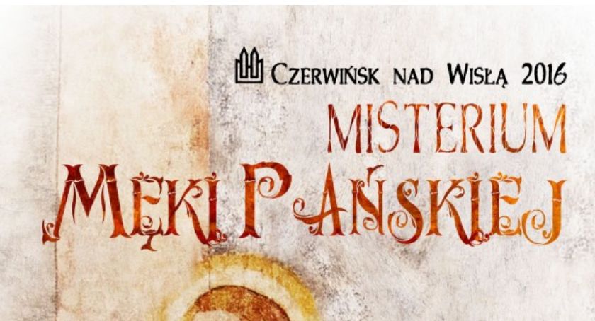 Misterium Męki Pańskiej Czerwińsk nad Wisłą 2016