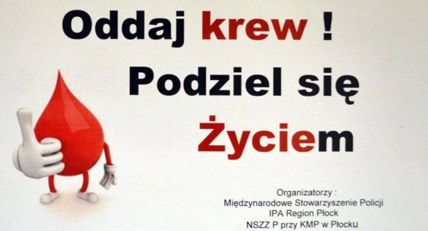 13 litrów życiodajnego leku-oddali płoccy policjanci .