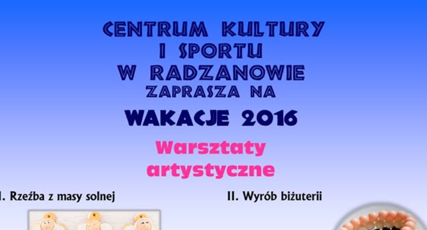 Warsztaty Artystyczne w Radzanowie.