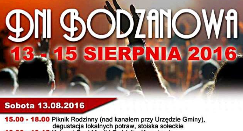 JUŻ W NAJBLIŻSZE DNI W   BODZANOWIE.
