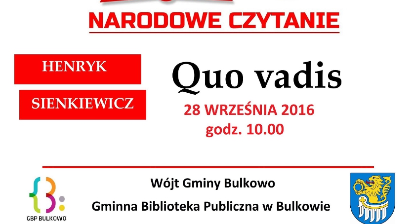 Akcja Narodowe Czytanie organizowana  przez Prezydenta RP w   Bibliotece Publicznej w Bulkowie.