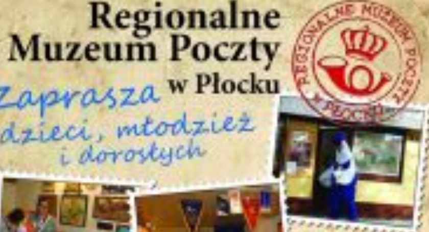 Zaproszenie do Regionalnego Muzeum Poczty w Płocku .