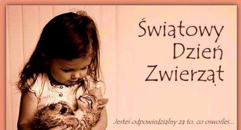 Światowy Dzień Zwierząt .