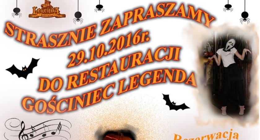 ZAPRASZAMY 29.10.2016r. do Restauracji Gościniec Legenda