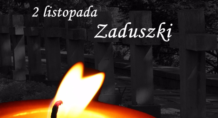 Dzień Zaduszny dniem zadumy i tęsknoty za bliskimi.