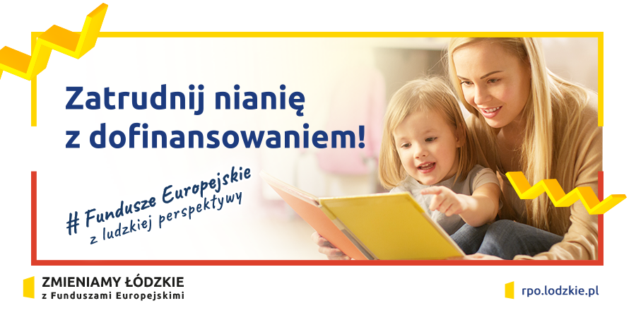 ZATRUDNIJ NIANIĘ Z DOFINANSOWANIEM!