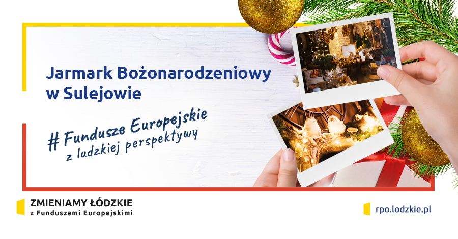 JARMARK BOŻONARODZENIOWY W SULEJOWIE
