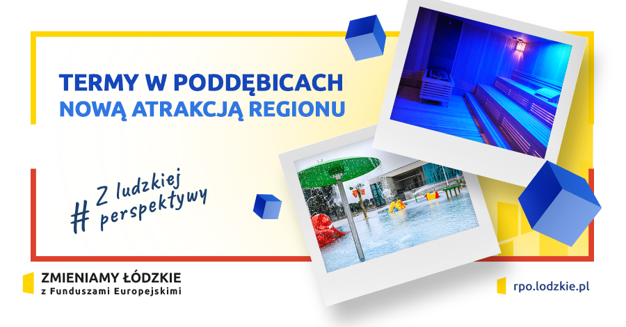 TERMY W PODDĘBICACH NOWĄ ATRAKCJĄ REGIONU