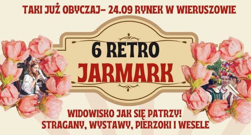 Rozrywki z dawnych lat - przed nami Retro Jarmark w Wieruszowie 