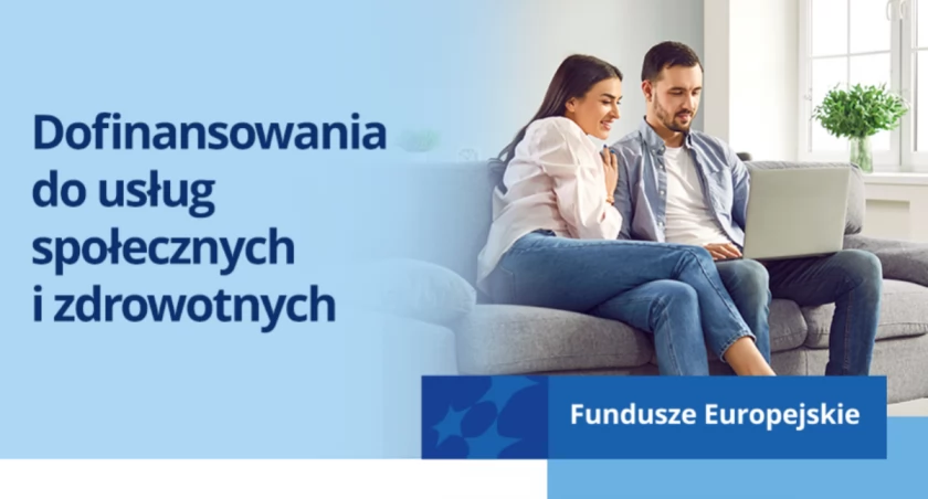 Dofinansowania do usług społecznych i zdrowotnych
