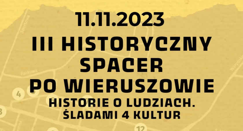 O historii i kulturze - wyjątkowy spacer po Wieruszowie