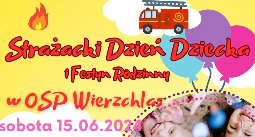 Strażacki Dzień Dziecka w Wierzchlesie - co będzie się działo? 