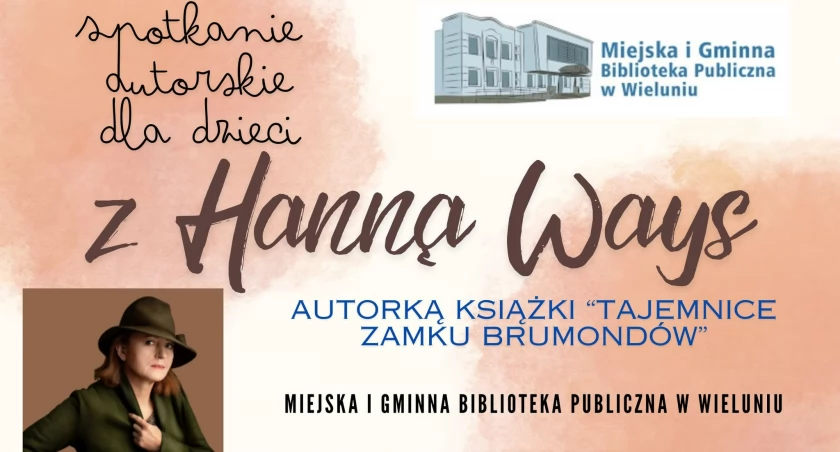 Spotkanie z Hanną Ways już dziś w bibliotece