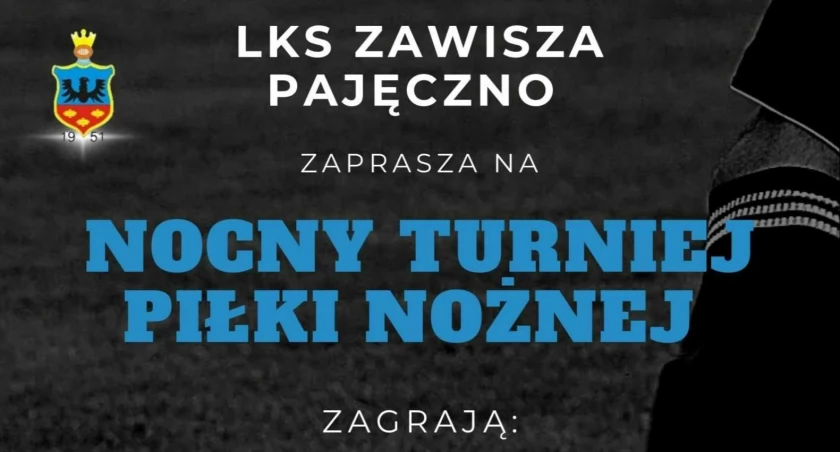 Nocny Turniej Piłki Nożnej o Puchar Burmistrza Pajęczna - kto zagra