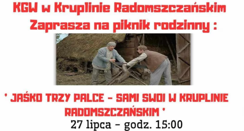 Wielki piknik rodzinny w Kruplinie Radomszczańskim: zabawa dla całej Rodziny