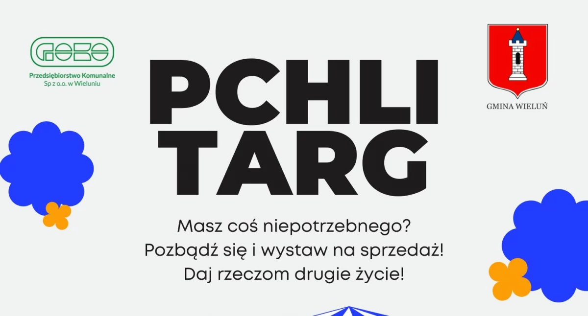 W niedzielę kolejny Pchli Targ w Wieluniu - co można kupić i sprzedać?