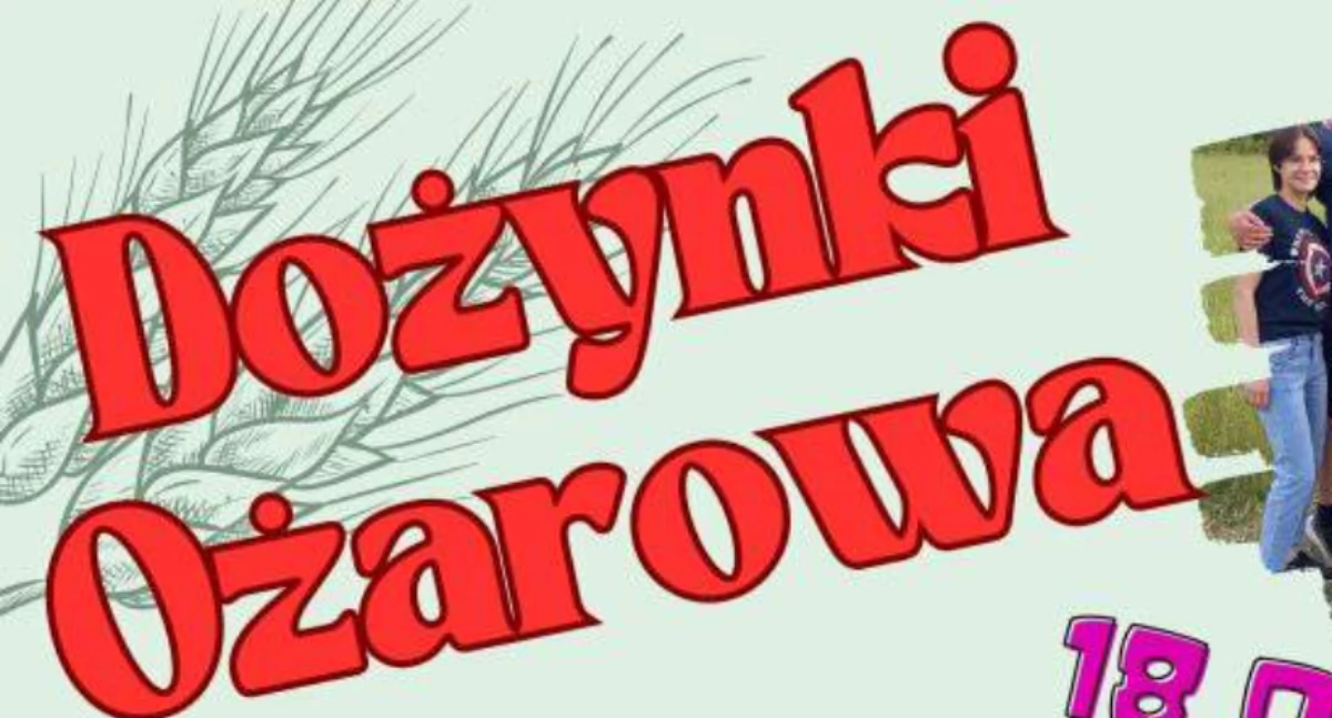 Dożynki Ożarowa - co przygotowali organizatorzy?