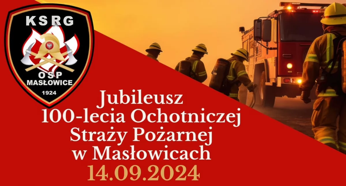 OSP Masłowice będzie świętować 100-lecie istnienia - zaplanowano ciekawą imprezę!