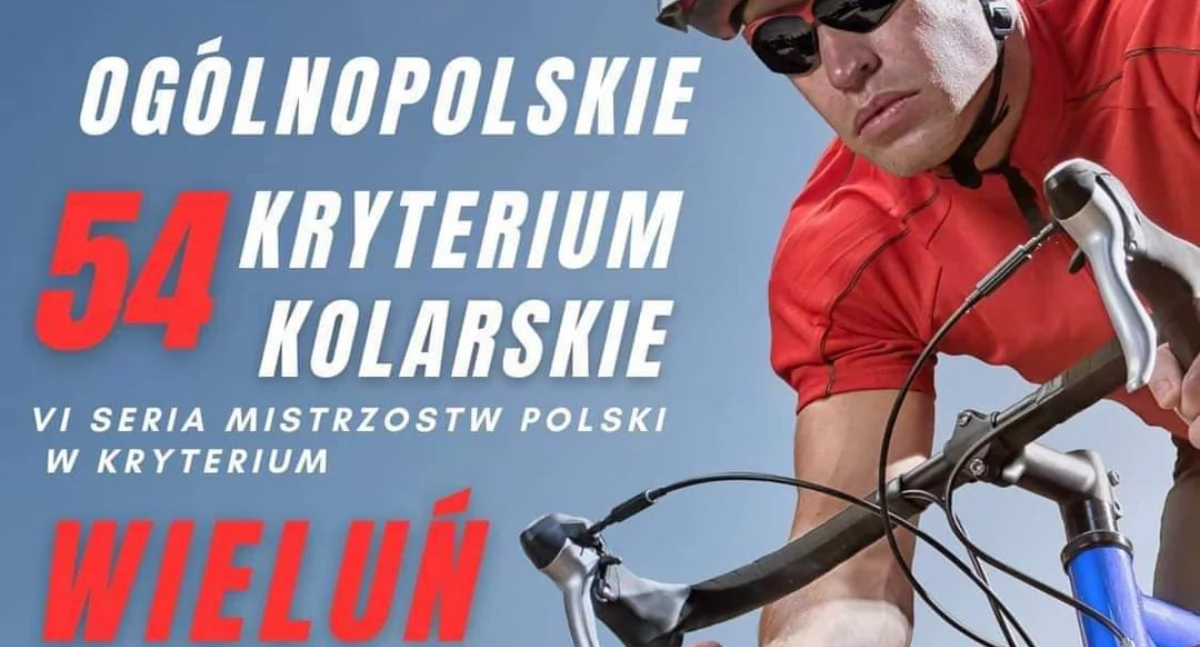 54. Ogólnopolskie Kryterium Kolarskie w Wieluniu: VI seria Mistrzostw Polski już 8 września