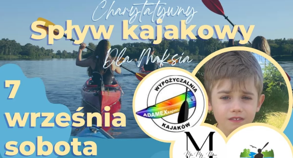 Charytatywny spływ kajakowy w Działoszynie - pieniądze trafią na leczenie małego Maksia