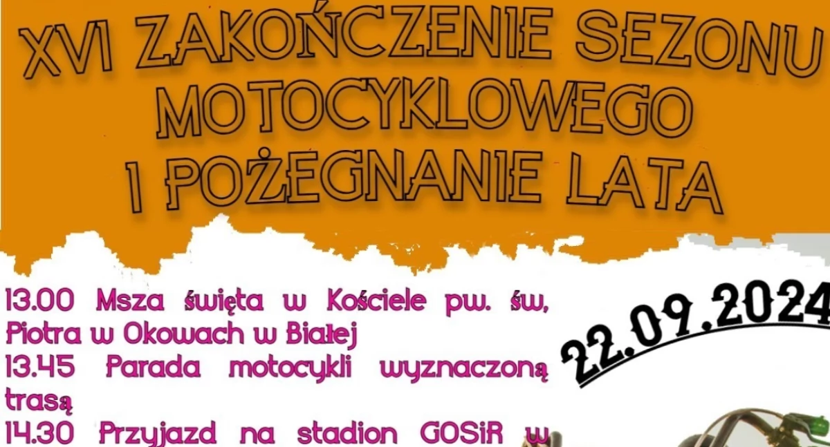 Motocyklowe pożegnanie lata w Białej - organizatorzy przygotowali ciekawy program