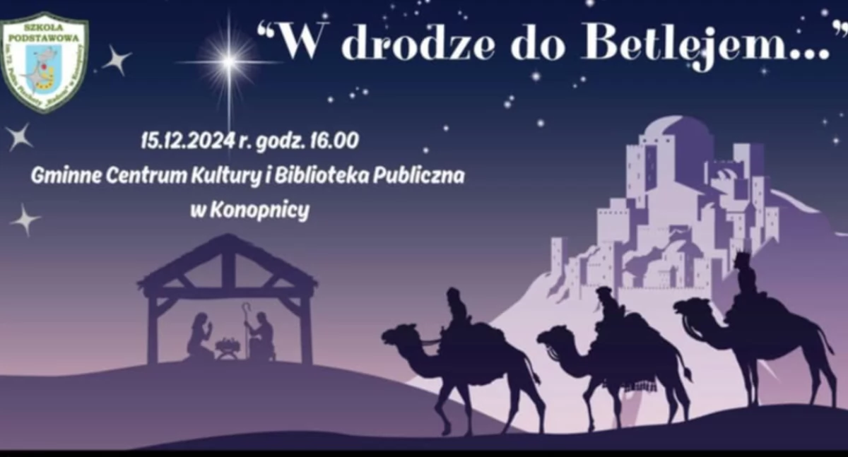 Jasełka „W drodze do Betlejem” w Konopnicy