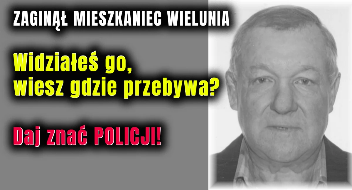 Zaginął mieszkaniec Wielunia Zenon Soliński: trwa akcja poszukiwawcza
