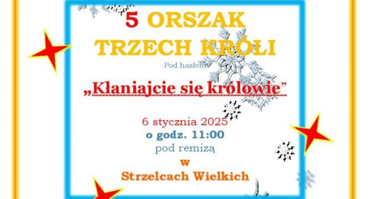 Orszak Trzech Króli w Strzelcach Wielkich - co czeka na uczestników?