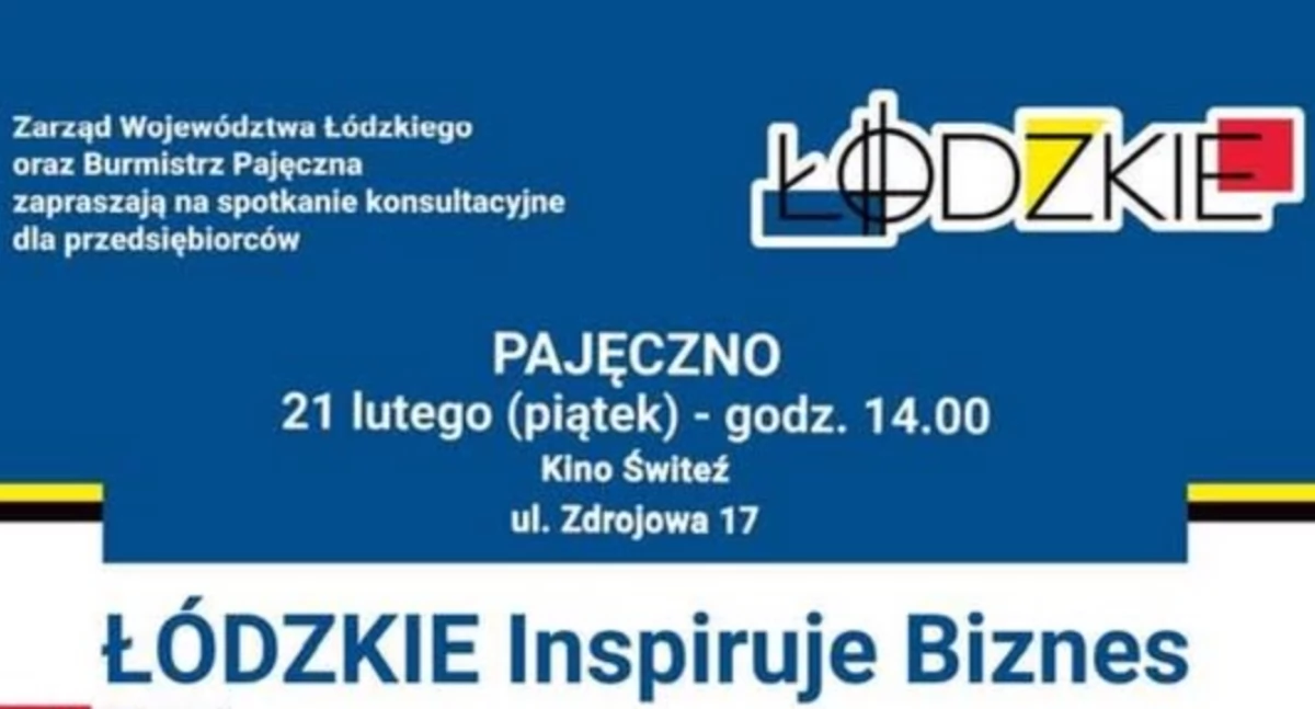 Forum Gospodarcze w Pajęcznie: Łódzkie Inspiruje Biznes 